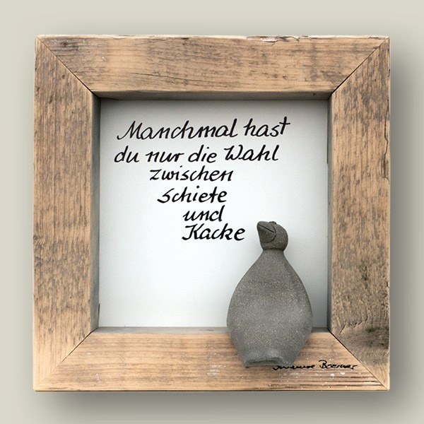 Manchmal hast du nur …